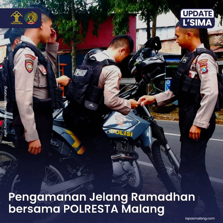 Lapas Kelas I Malang Dikunjungi Patroli Polresta Malang Sambut Ramadhan